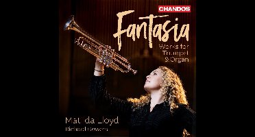 Matilda Lloyd & Richard Gowers - Fantasia: Music For Trumpet & Organ (CD)