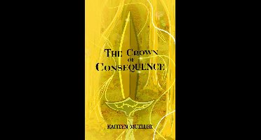 The Crown of Consequence