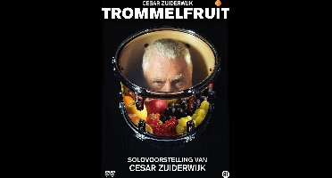 Cesar Zuiderwijk - Trommelfruit (DVD)