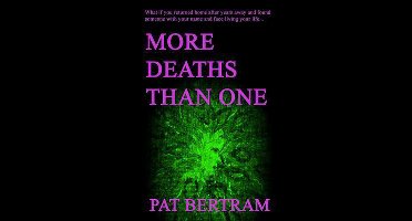 More Deaths Than One