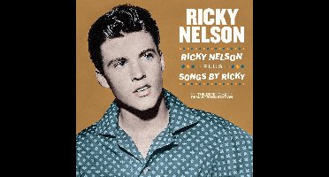 Ricky Nelson + Songs By Ricky