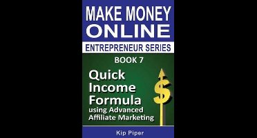 Quick Income Formula Using Advanced Affiliate Marketing