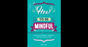 How to be mindful