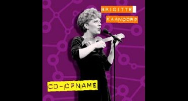 Brigitte Kaandorp - CD Opname (CD)