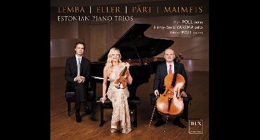 Lemba/Eller/Pärt/Maimets: Estonian Piano Trios