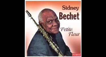 Sidney Bechet - Petite Fleur