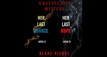 Rachel Gift Mystery Bundle, A: Her Last Chance (#2) and Her Last Hope (#3)
