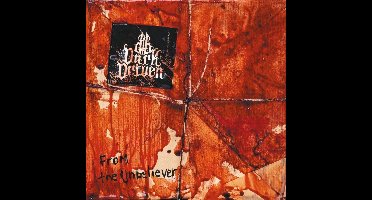 Dark Driven - From The Unbeliever (CD)
