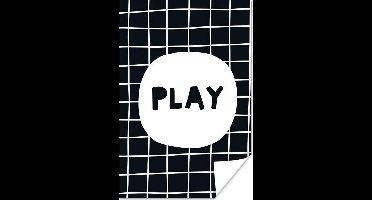 Poster Quote - Play - Zwart - Wit - Kind - Jongens - Meisjes - Baby - 20x30 cm - Poster Babykamer