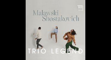 Trio Legend: Malawski/Shostakovich