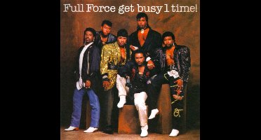 Full Force Get Busy