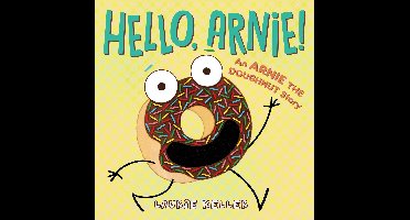 Hello, Arnie An Arnie the Doughnut Story Adventures of Arnie the Doughnut, 5