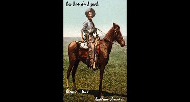 Oeuvres de Gustave Aimard - La Loi de Lynch