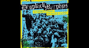 Dropkick Murphys - 11 Short Stories Of Pain & Glory (2 LP)