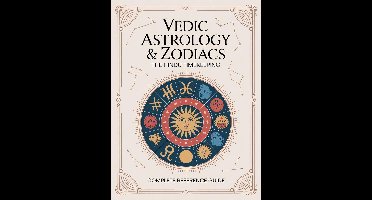 Vedic Astrology & Zodiacs : The Hindu TimeKeeping: A Complete Reference Guide to the Hindu Calendar and Cosmic Rhythms