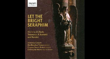 Let The Bright Seraphim