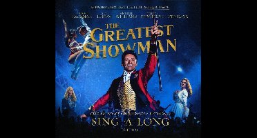 The Greatest Showman - OST (Sing-A-Long Edition)
