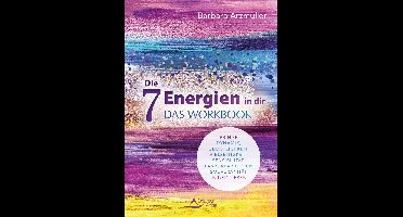 Die 7 Energien in dir – das Workbook