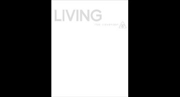 Covenant Bible Study - Covenant Bible Study: Living Participant Guide