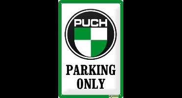 Puch Parking Only.  Metalen wandbord  20 x 30 cm.