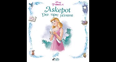 Askepot - Den tapre prinsesse