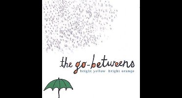 Go-Betweens - Bright Yellow Bright Orange (CD)