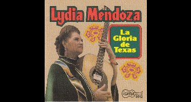 Lydia Mendoza - La Gloria De Texas (CD)