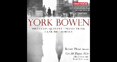 Robert Plane, Gould Piano Trio, Mia Cooper, David Adams - Bowen: Phantasy Quintet | Piano Trios | Clarinet Sonata (CD)