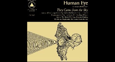 Human Eye - They Came From The Sky (CD)