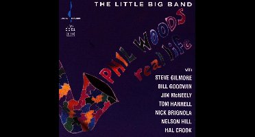 Phil Woods - Little Big Band-Real Life (CD)