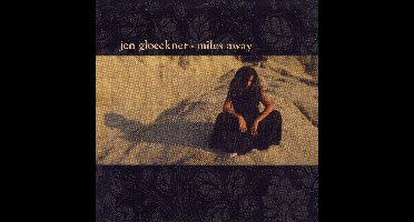 Jen Gloeckner - Miles Away (CD)