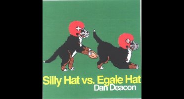 Dan Deacon - Silly Hat Vs Egale Hat (2 LP)
