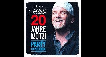 20 Jahre DJ Otzi-Party Ohne Ende (CD)