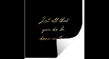 Muurstickers - Sticker Folie - Quotes - Liefde - Goud - Zwart - 30x30 cm - Plakfolie - Muurstickers Kinderkamer - Zelfklevend Behang - Zelfklevend behangpapier - Stickerfolie