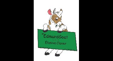 Mr. Edmund Goat and the Elusive Clover