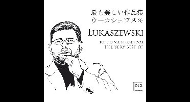 Very Best Of Lukaszewski