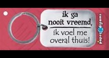 Paperdreams Sleutelhanger nooit vreemd