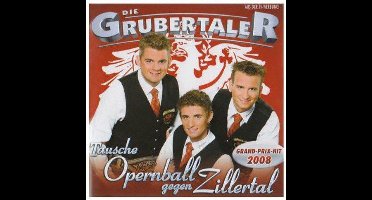 Tausche Opernball Gegen Zillertal