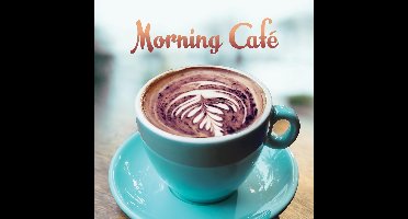 Morning Cafe