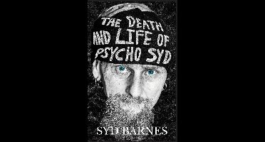The Death and Life of Psycho Syd