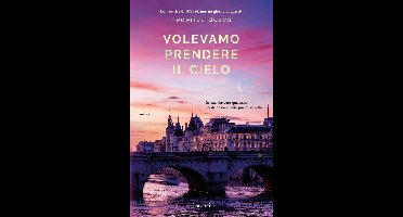 Volevamo prendere il cielo