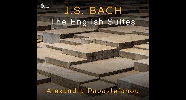 J.S. Bach: The English Suites