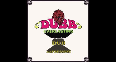 Dubb Everlasting / Dub Expression