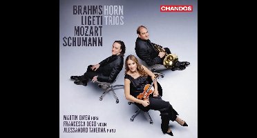 Martin Owen, Francesca Dego & Alessandro Taverna - Brahms, Ligeti, Mozart & Schumann (CD)