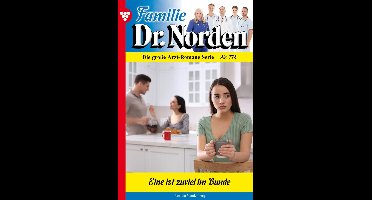 Familie Dr. Norden 774 - Eine ist zu viel im Bunde