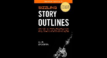 Iterative Outlining 1 - Sizzling Story Outlines