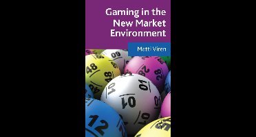 Gaming in the New Market Environment