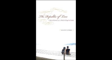The Republic of Love - Cultural Intimacy in Turkish Popular Music