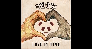 Giant Panda Guerilla Dub Squad - Love In Time (LP)