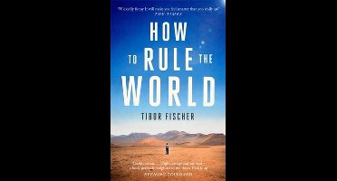 How to Rule the World